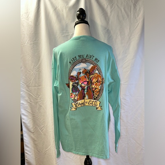 Girlie Girl Originals • “Baby You Ain’t My Brand of Cattle” • Long Sleeve Tee - Picture 1 of 10